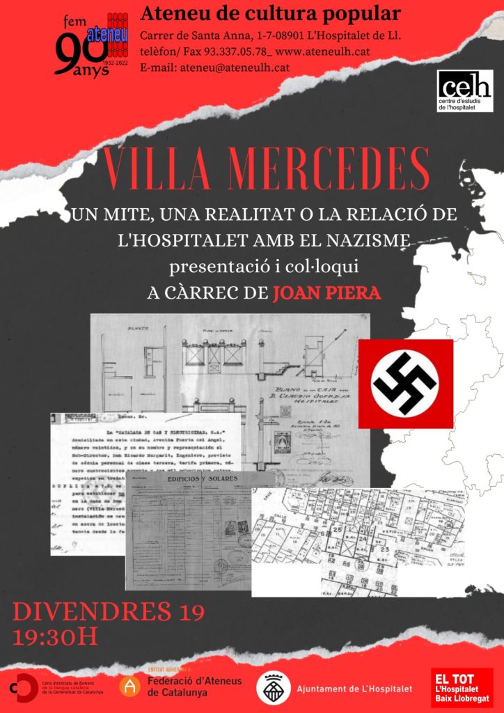 "Villa Mercedes" un mite o una realitat, els espies del Règim Nazi a L'Hospitalet